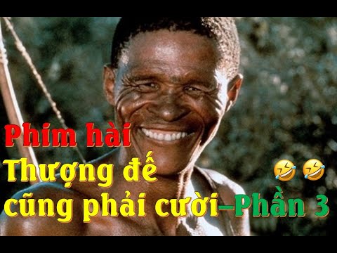 #1 Phim hài ĐẾN THƯỢNG ĐẾ CŨNG PHẢI CƯỜI – Phần 3 – Hài Châu Phi Mới Nhất