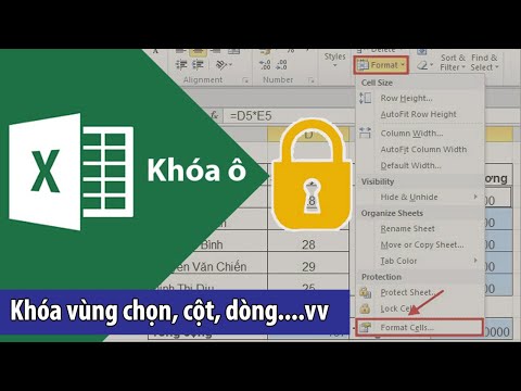 #1 Hướng dẫn khóa vùng chọn, cột, dòng trong Excel không cho chỉnh sửa | Thủ thuật Excel Mới Nhất