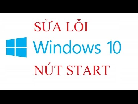 #1 Windows 10 – Hướng Dẫn Sửa Lỗi Nút Start Và Ô Tìm Kiếm Không Hoạt Động Mới Nhất