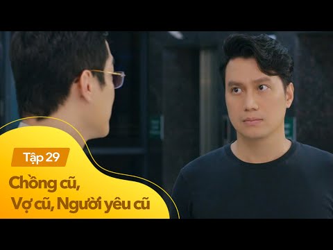 #1 Chồng cũ vợ cũ người yêu cũ tập 29 | Hài hước Việt ghen tuông với Vũ Mới Nhất