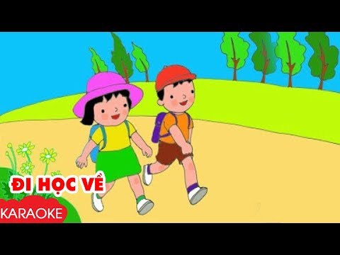 #1 ĐI HỌC VỀ là đi học về – Karaoke | Nhạc Karaoke Thiếu Nhi Beat Chuẩn Dành Cho Bé Mới Nhất