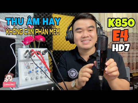 #1 LHS | Hát Live Thu Âm Thật Hay Không Cần Phần Mềm Với Micro Takstar K850 + Mixer E4 Và Tai Nghe HD7 Mới Nhất