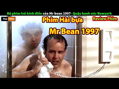 #1 phim hài bựa của Mr Bean hiếm có khó tìm – review phim mr bean 1997 Mới Nhất