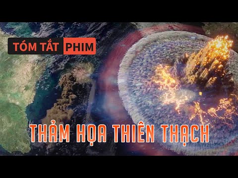 #1 Tóm Tắt Phim: Thảm Họa Thiên Thạch, Đe Dọa Toàn Nhân Loại | Quạc Review Phim | Mới Nhất