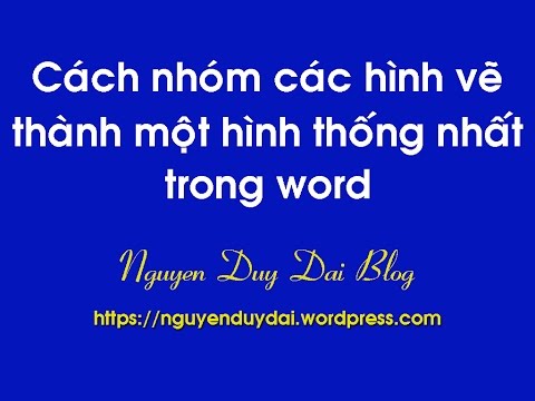 #1 Cách nhóm các hình vẽ trong word Mới Nhất