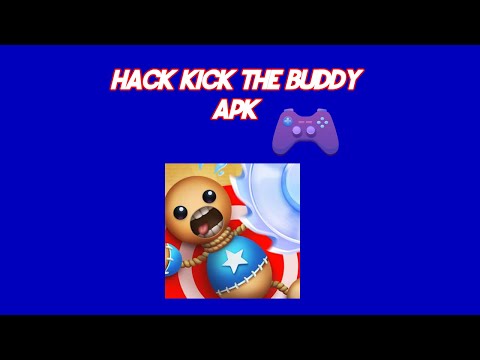 #1 Hướng dẫn tải kick the buddy APK(full vàng … Mới Nhất