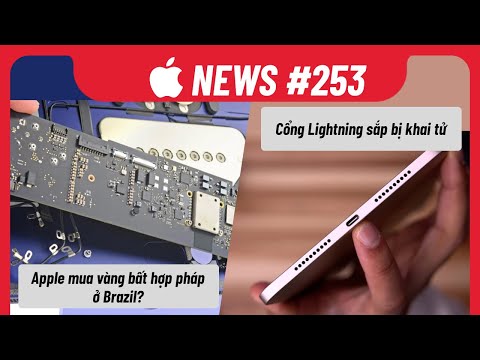 #1 Apple mua vàng bất hợp pháp tại Brazil, ngày khai tử cổng Lightning sắp đến Mới Nhất