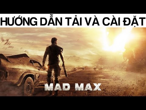 #1 Hướng dẫn tải và cài đặt game Mad Max Road – Tựa game siêu điên siêu khùng Mới Nhất