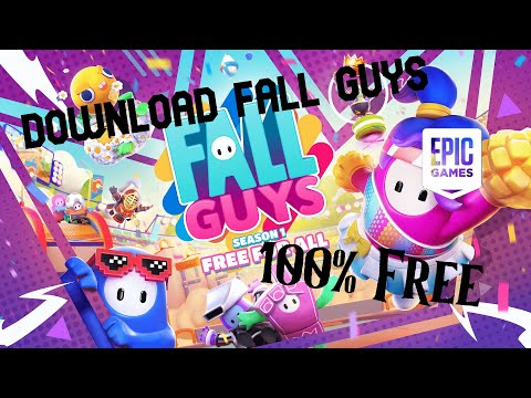 #1 How To Download Fall Guys For Free From Epic Games Store | Empile Gaming Mới Nhất