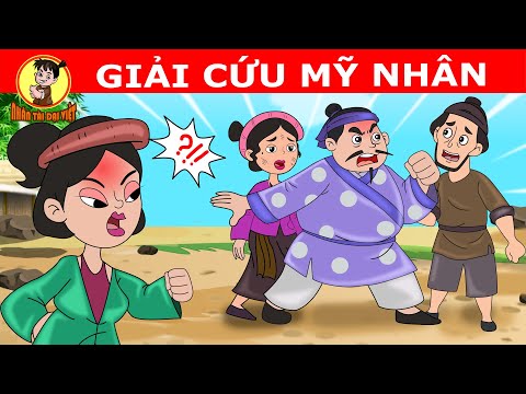 #1 GIẢI CỨU MỸ NHÂN – Nhân Tài Đại Việt  – Phim hoạt hình – QUÀ TẶNG CUỘC SỐNG Mới Nhất