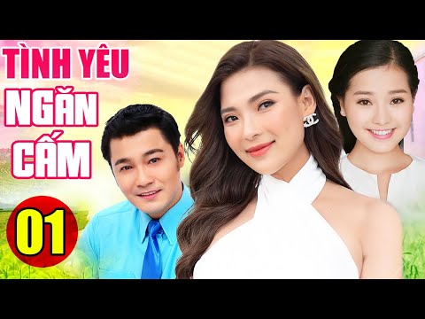 #1 Tình Yêu Ngăn Cấm – Tập 1 | Phim Tình Cảm Việt Nam Mới Hay Nhất 2022 Mới Nhất