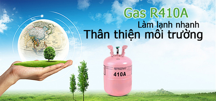 Gas R410A có khả năng làm lạnh cao gấp 1,6 lần so với gas R22.