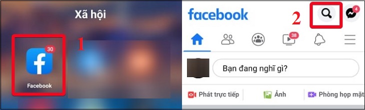 Mở Facebook rồi nhấn biểu tượng tìm kiếm