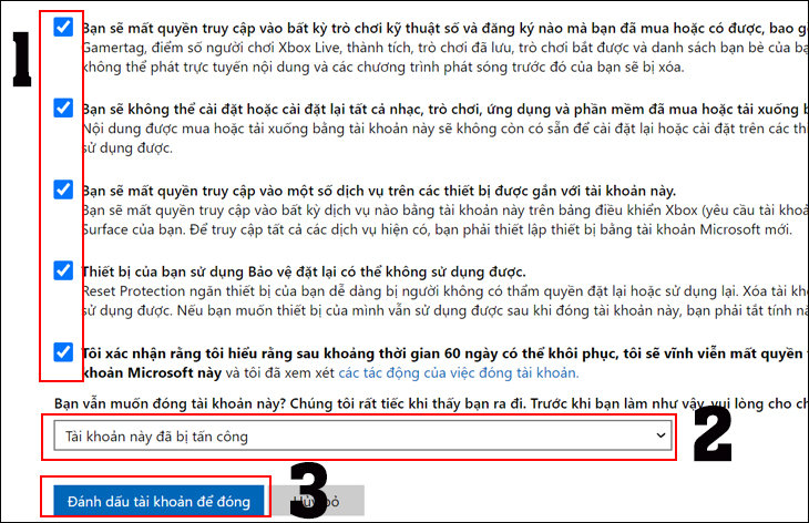 Nếu bạn đồng ý, vui lòng đánh dấu vào tất cả các điều khoản, nhấp vào lý do và nhấp vào Đánh dấu tài khoản để đóng