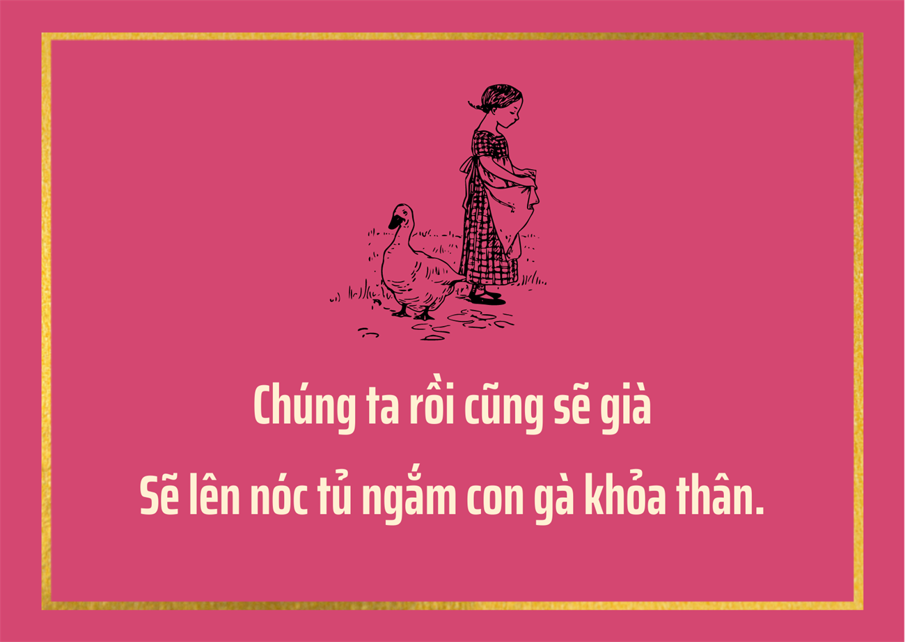 Chúng ta cũng sẽ già / Chúng ta lên gác tủ xem con gà trần.