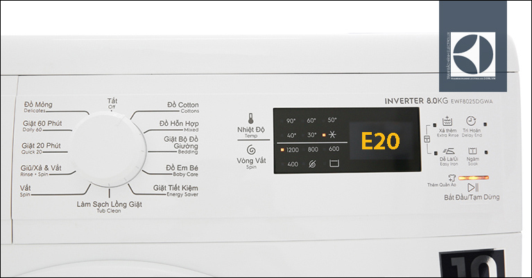 Dấu hiệu, nguyên nhân và cách khắc phục lỗi E20 máy giặt Electrolux