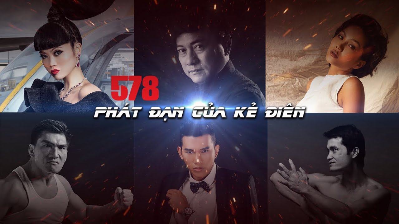 578: Phát Đạn Của Kẻ Điên (11/12/2020)  