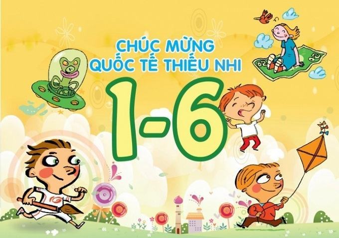 1/6 là ngày gì? Nguồn gốc, ý nghĩa của ngày 1/6 hằng năm