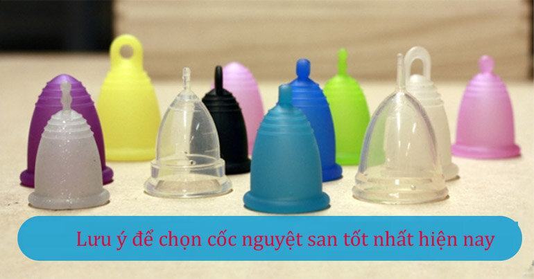 Lưu ý để chọn cốc nguyệt san tốt nhất hiện nay