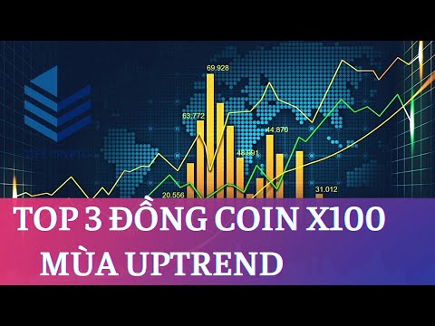 TOP 3 ĐỒNG COIN TIỀM NĂNG X100 LẦN MÙA UPTREND – TIPS CRYPTO 2023 mới nhất