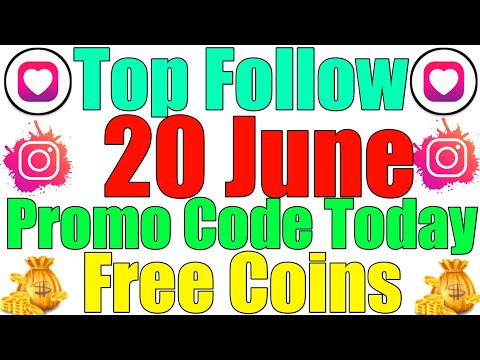 20 June, 2023 || Top Follow Promo Code Today || Free Coins 2023 mới nhất