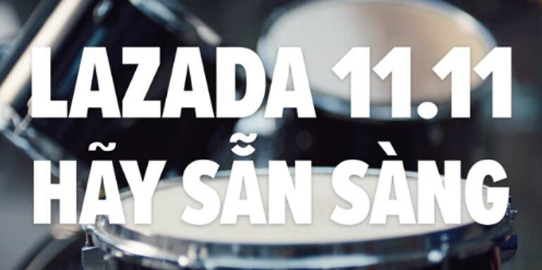 Ngày hội giảm giá 11/11 năm nay Lazada đã sẵn sàng