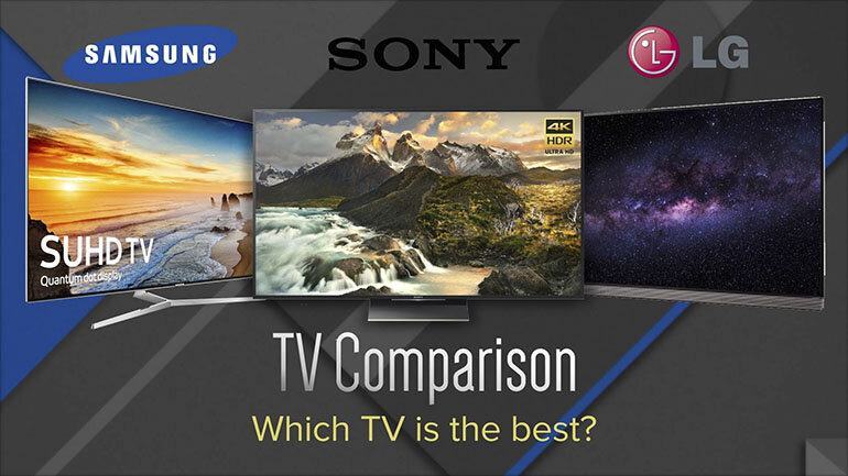 So sánh sự khác biệt giữa smart tivi Sony và LG - Hai thương hiệu này nên chọn loại nào