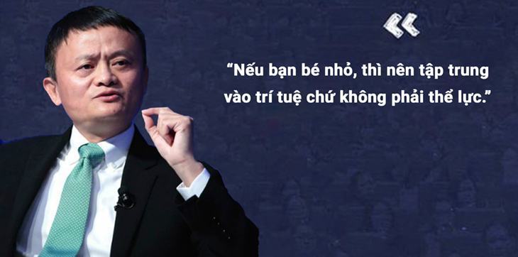 Câu nói kinh điển của tỷ phú Jack Ma