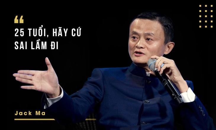 Câu nói kinh điển của tỷ phú Jack Ma