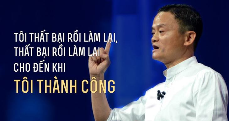 Câu nói kinh điển của tỷ phú Jack Ma