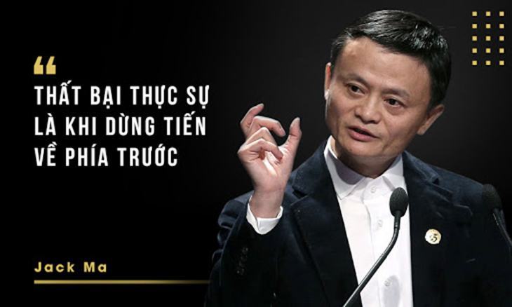 Câu nói kinh điển của tỷ phú Jack Ma