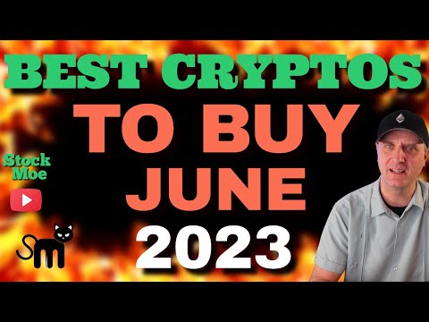 BEST CRYPTOS TO BUY NOW {TOP CRYPTOS TO BUY JUNE 2023} 2023 mới nhất