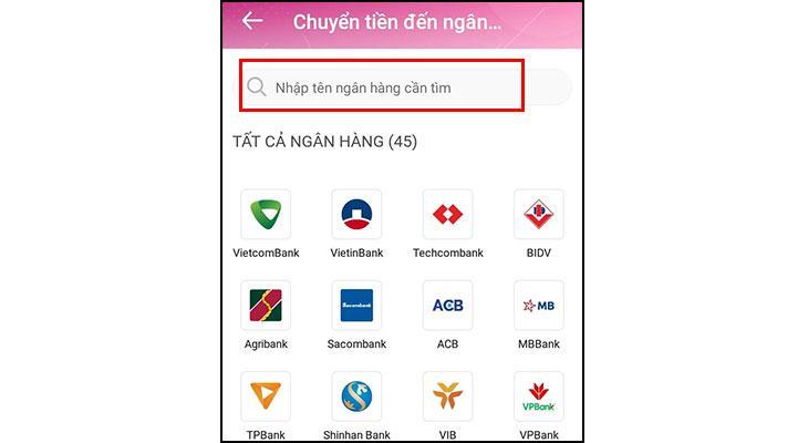 Chọn biểu trưng của ngân hàng bạn muốn gửi hoặc nhập tên ngân hàng bạn muốn tìm kiếm vào thanh tìm kiếm