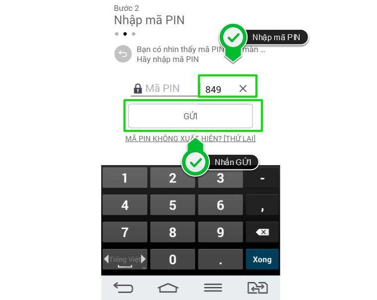 Nhập mã PIN nhìn thấy trên TV và chọn GỬI