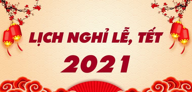 Lịch nghỉ lễ Tết Dương lịch, Âm lịch 2021 chính thức