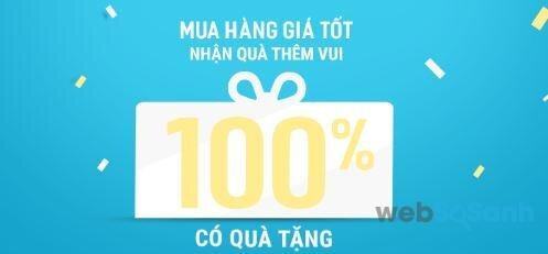 Mua giá tốt nhận quà Vui hơn 100% có quà