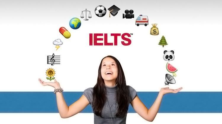 Tất cả những điều bạn cần biết về kỳ thi IELTS