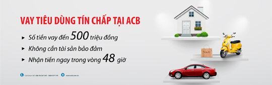 Điều kiện và hạn mức vay tiêu dùng tín chấp ngân hàng ACB